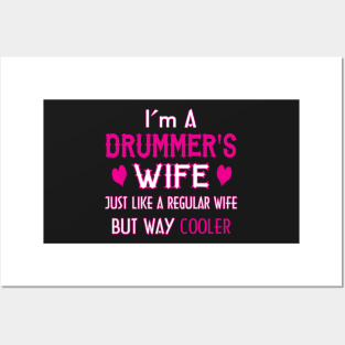 I'm A Drummer's Wife Posters and Art